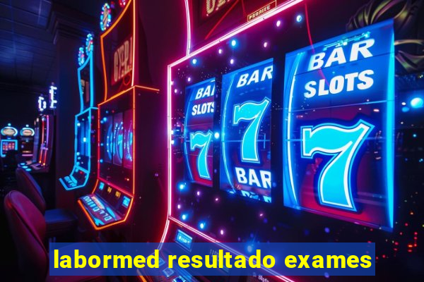 labormed resultado exames